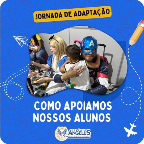 Jornada de Adaptação na Educação Infantil do Colégio Angelus